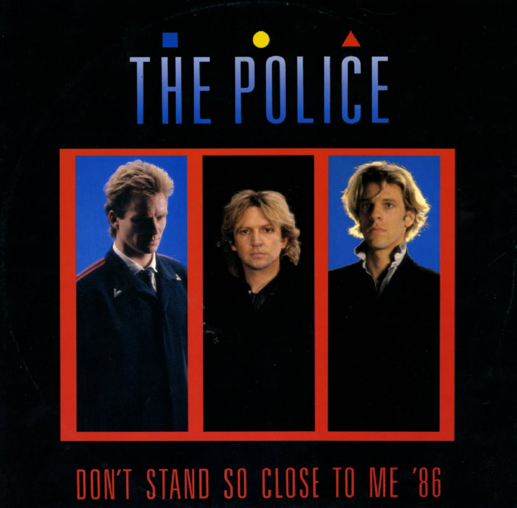 Don't Stand So Close To Me '86 by The Police (A&M, 1986) - listen to Mitch Benn and Tim Worthington talking about it in Looks Unfamiliar.