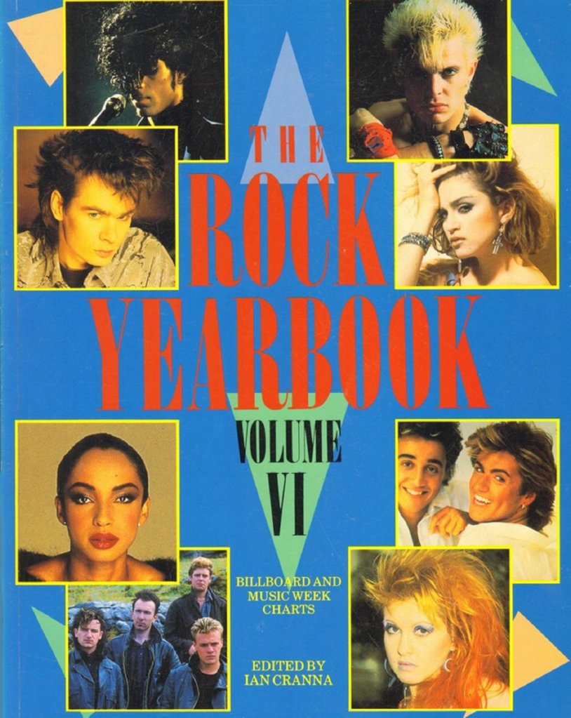 The Rock Yearbook Volume VI by Ian Cranna (Virgin, 1985) - listen to Justin Lewis and Tim Worthington talking about it in Looks Unfamiliar.