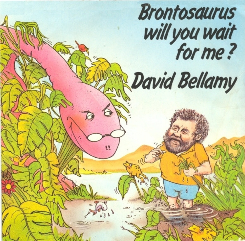 Brontosaurus, Will You Wait For Me? by David Bellamy (MD, 1983).