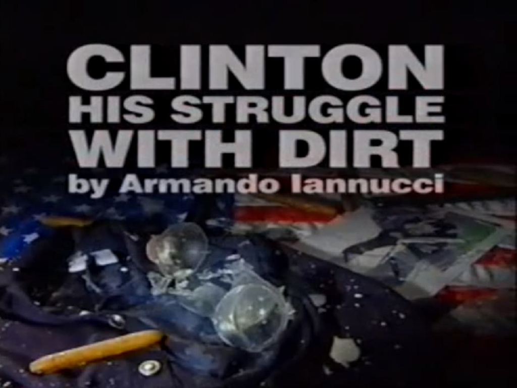 Clinton - His Struggle With Dirt (BBC2, 1998).