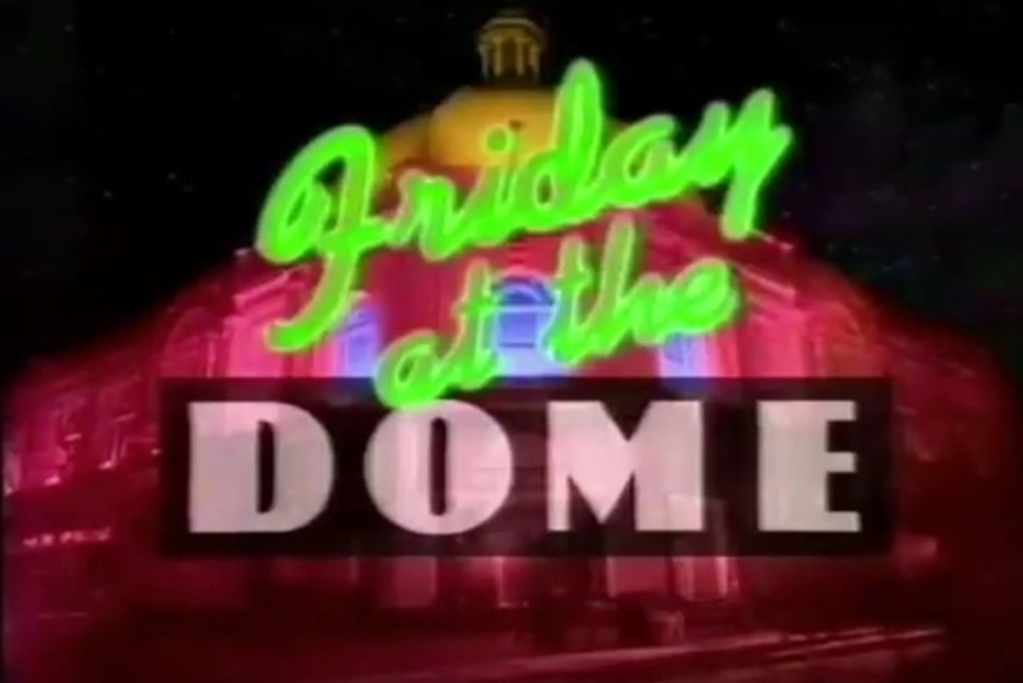 Friday At The Dome (Channel 4, 1991).